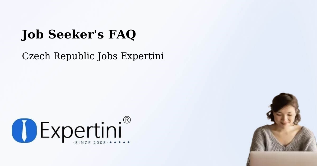 Job Seeker FAQ – Lešná - Czech Republic Jobs Expertini